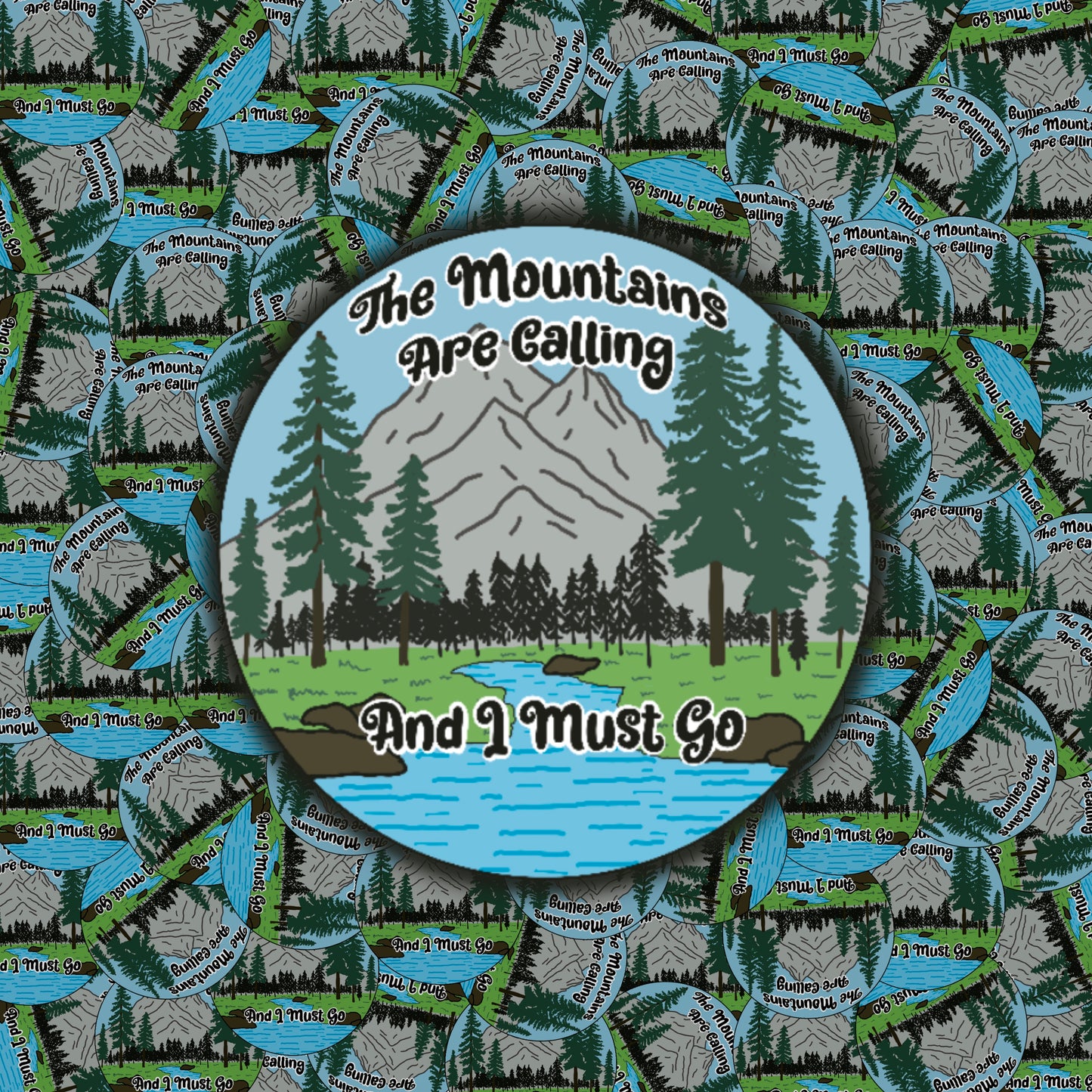 The Mountains Are Calling Sticker