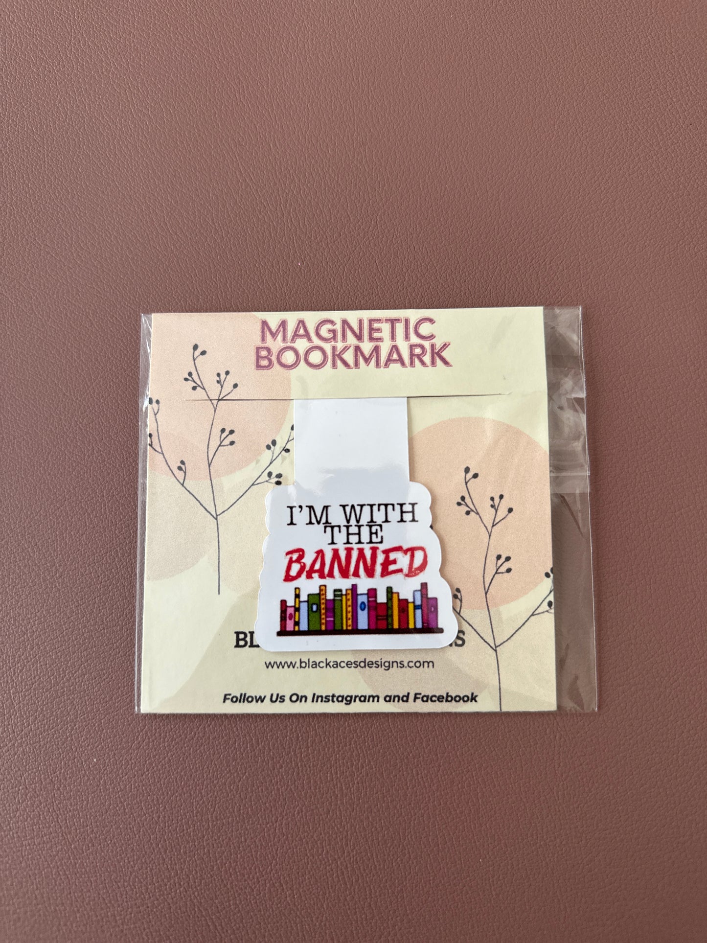 I'm With The Banned Magnetic Bookmark