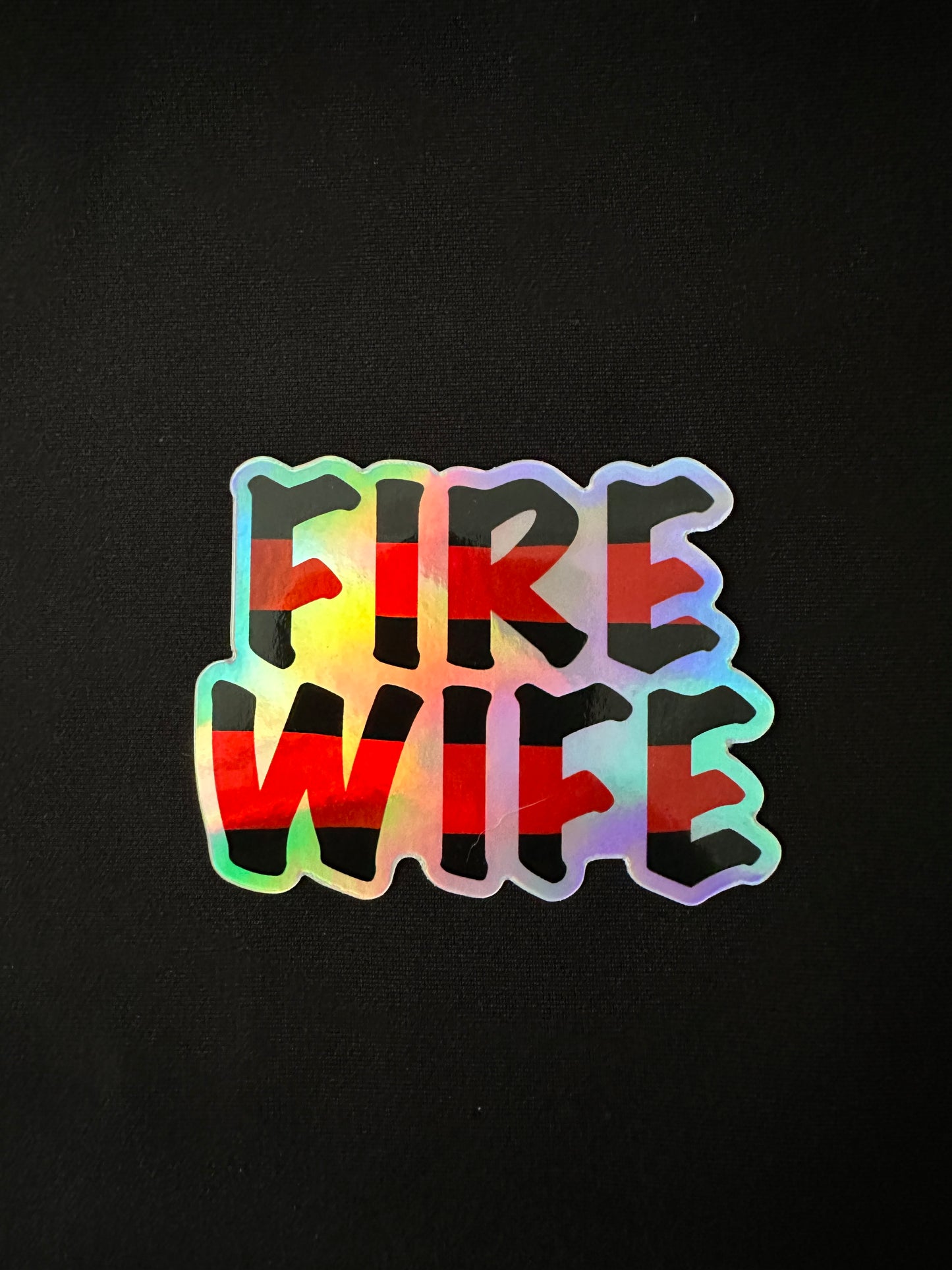 Firefighter Wife Holographic Sticker