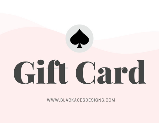Black Aces Designs E-Gift Card